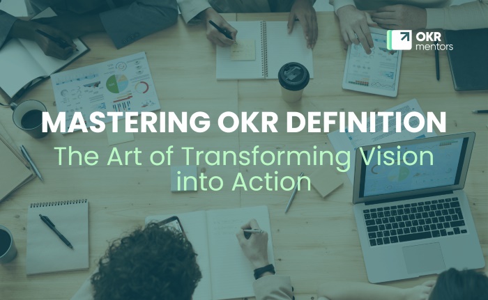 MASTERING OKR DEFINITION