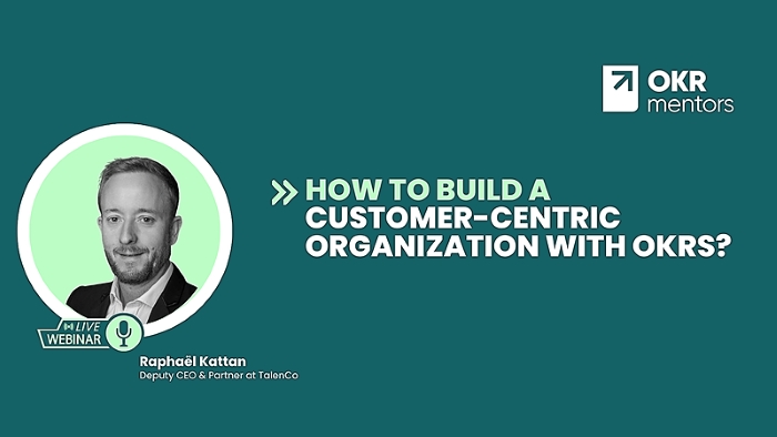 Webinar How to build a customer centric organization with OKRs banner
