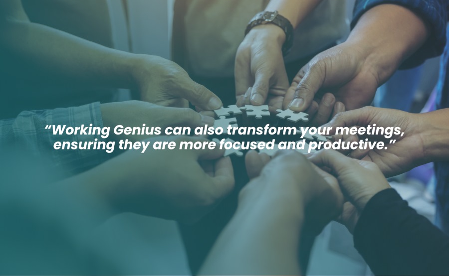 Close-up of diverse hands collaboratively holding puzzle pieces with a quote overlay: ‘Working Genius can also transform your meetings, ensuring they are more focused and productive,’ symbolizing teamwork and alignment.
